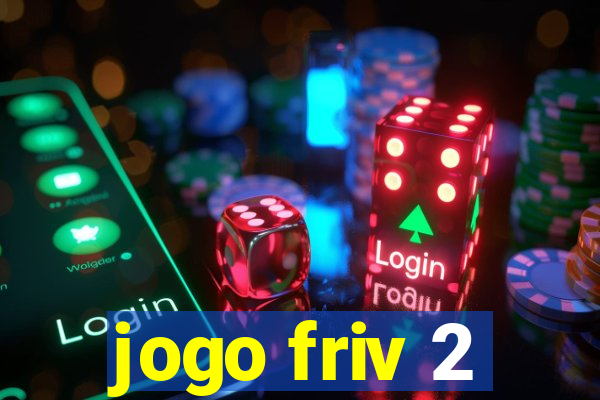 jogo friv 2